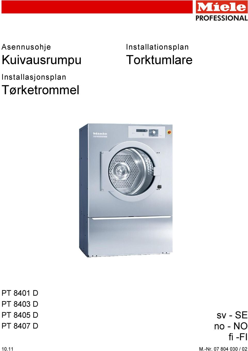 Installationsplan Torktumlare PT 8401 D PT