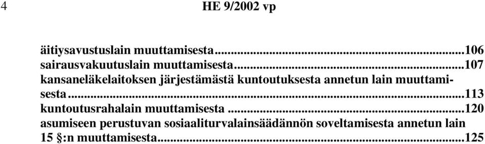 muuttamisesta...113 kuntoutusrahalain muuttamisesta.