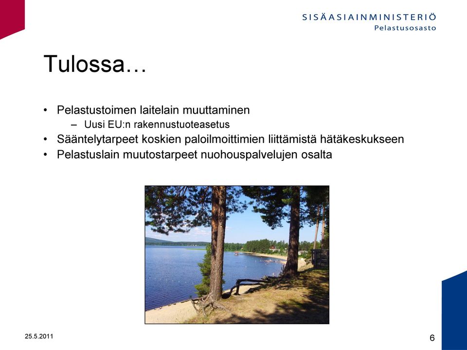 paloilmoittimien liittämistä hätäkeskukseen