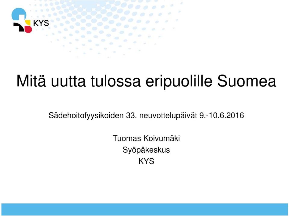 neuvottelupäivät 9.-10.6.