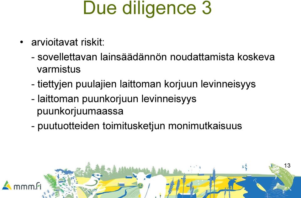 puulajien laittoman korjuun levinneisyys - laittoman