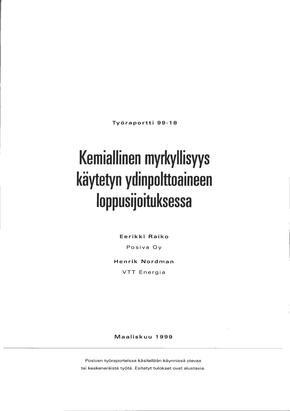 Nordman VTT Energia Maaliskuu 1999 Pesivan työraporteissa