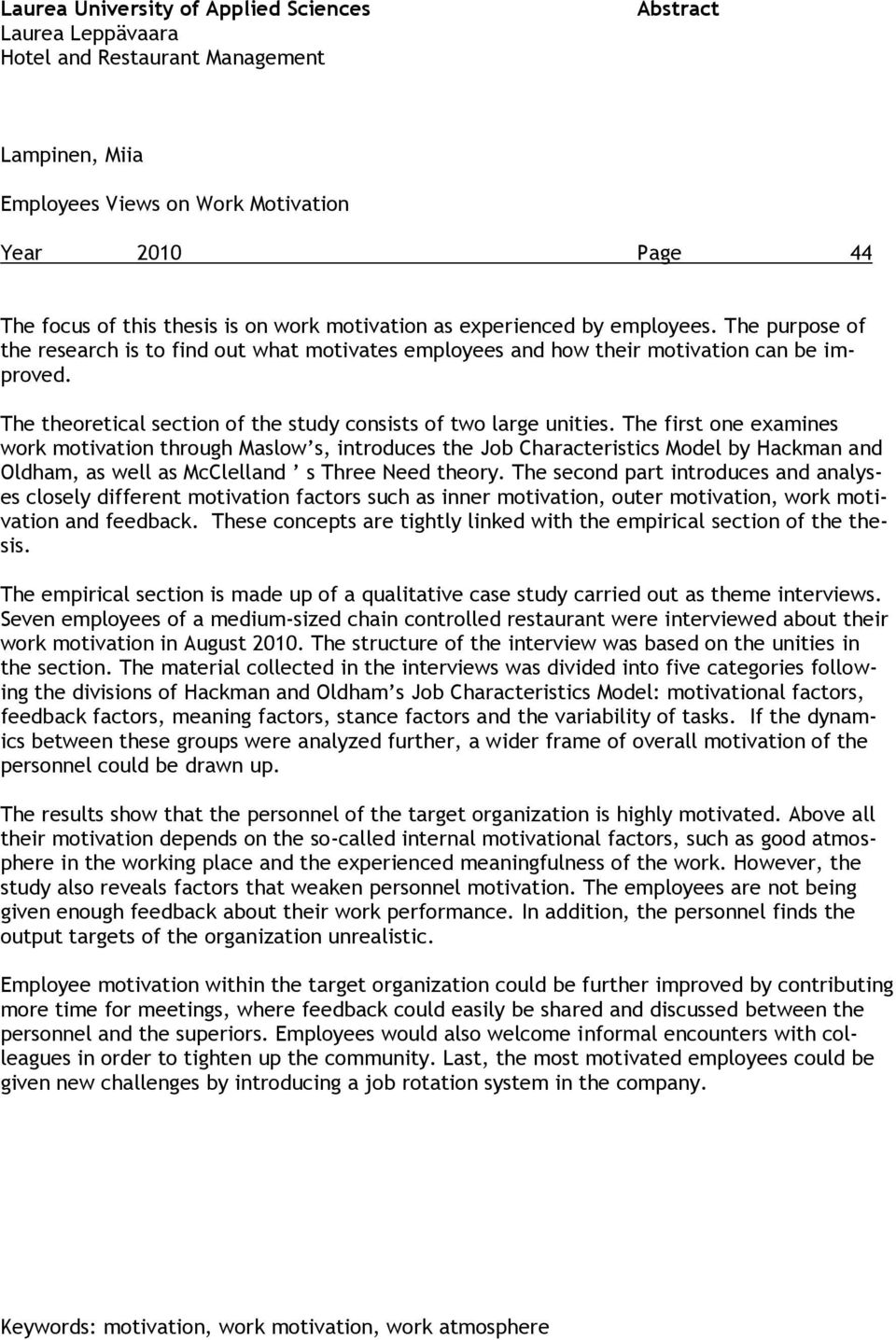 The theoretical section of the study consists of two large unities.