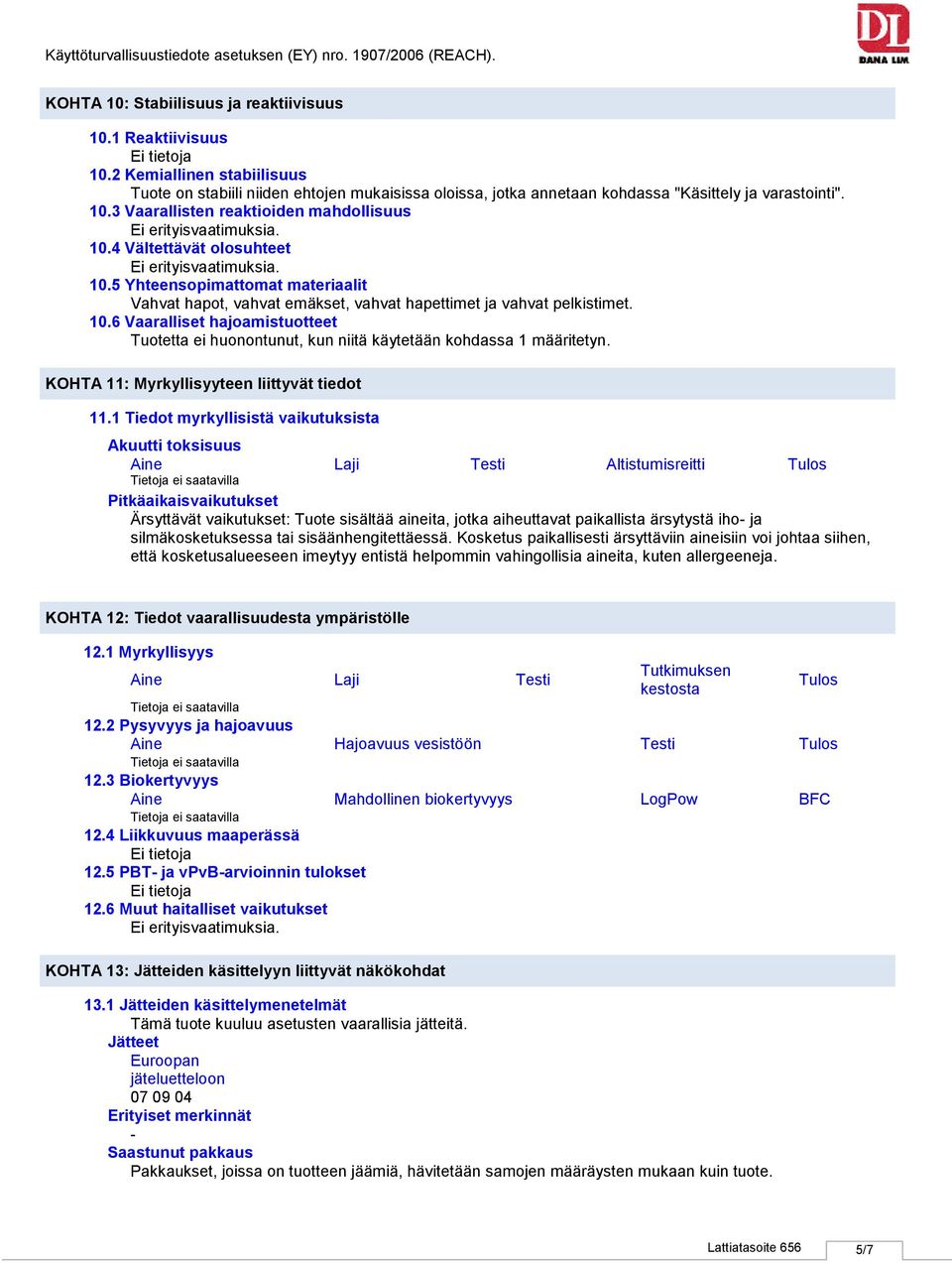 KOHTA 11: Myrkyllisyyteen liittyvät tiedot 11.