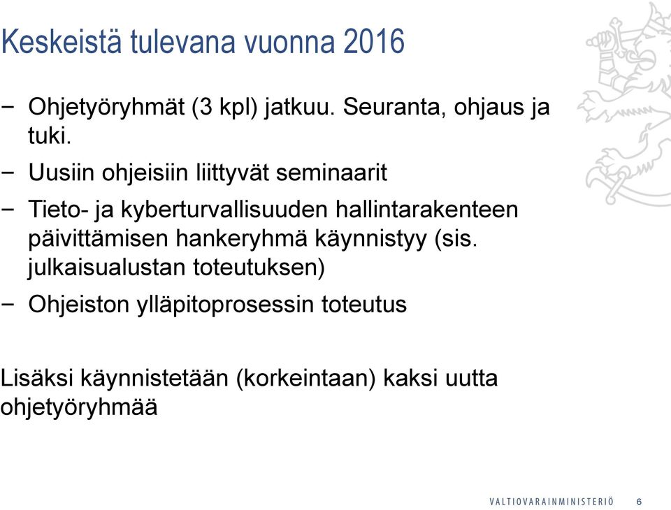 päivittämisen hankeryhmä käynnistyy (sis.