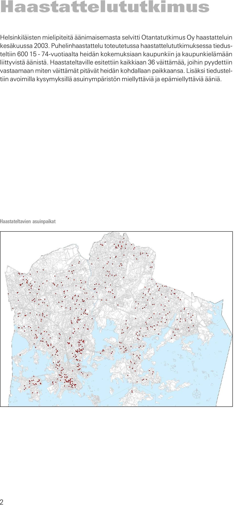 kaupunkielämään liittyvistä äänistä.