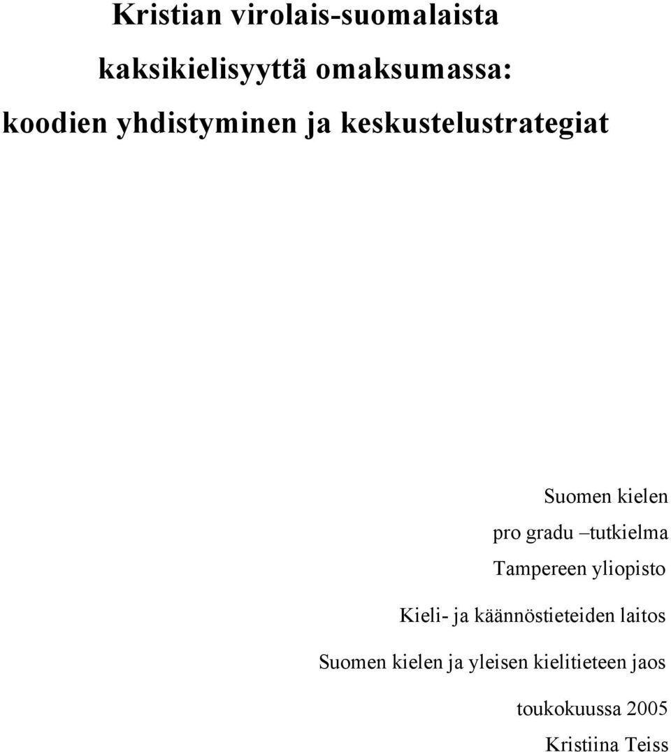 gradu tutkielma Tampereen yliopisto Kieli- ja käännöstieteiden