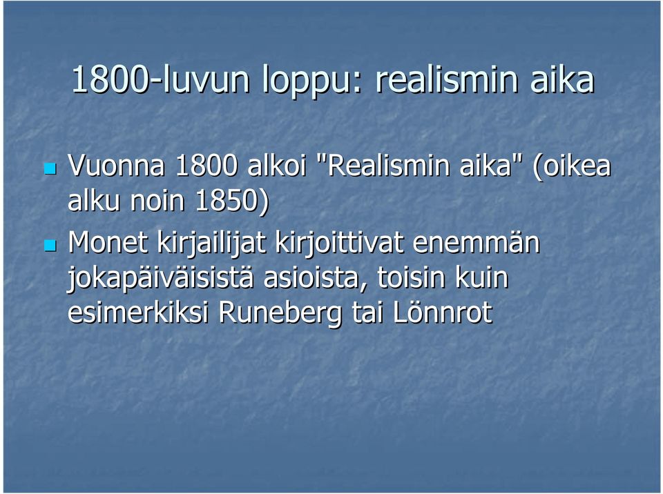 kirjailijat kirjoittivat enemmän jokapäiv