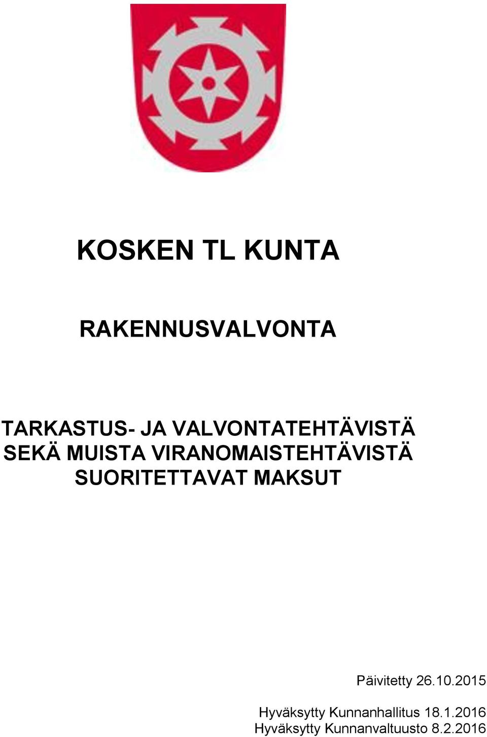 SUORITETTAVAT MAKSUT Päivitetty 26.10.