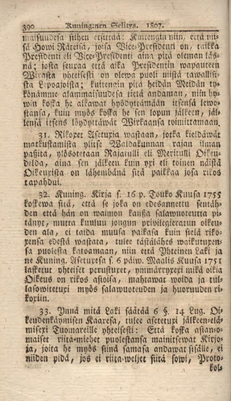 tietä andaman, niknhys Win kossa he alkamat hyödyttämään itsensä lewoftanfa, kuin myös koffa he sen lopun jälkeen, jällensä itfens löydyttäwäc Mirkaansa toimittamaan. 31.