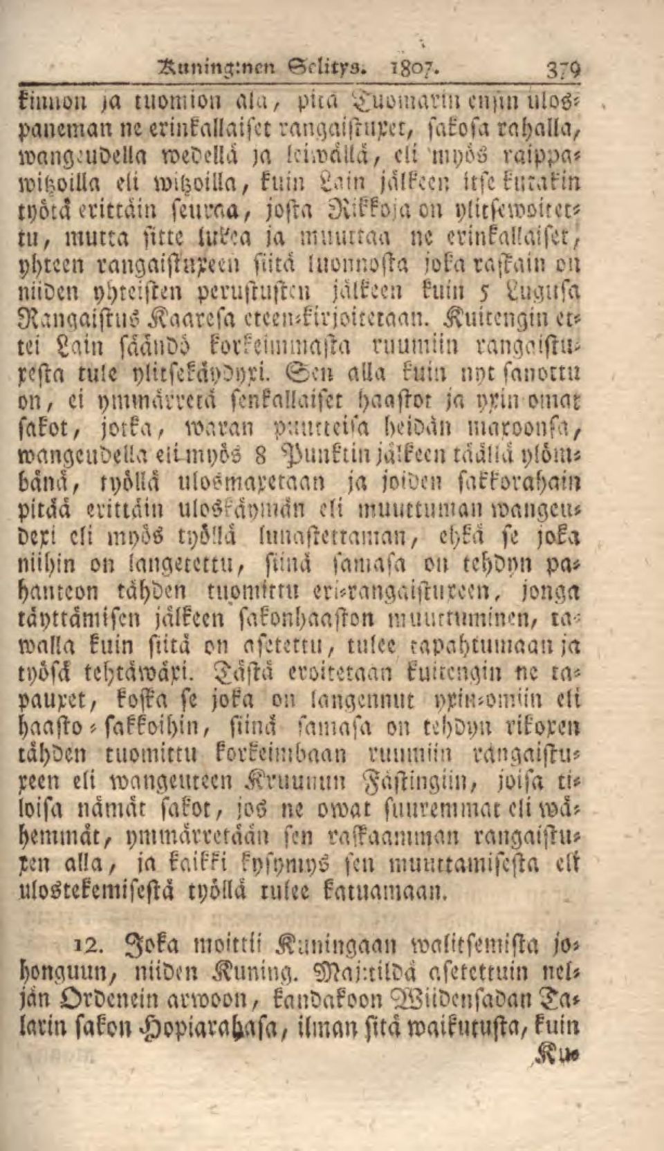 kurakin työtä erittäin seuraa, josta Rikkom on ylicstrooitertu, mutta sitte lu^.