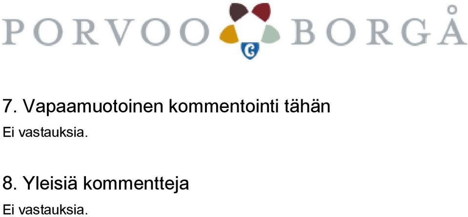 vastauksia. 8.