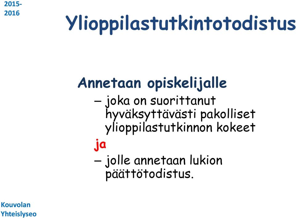 hyväksyttävästi pakolliset