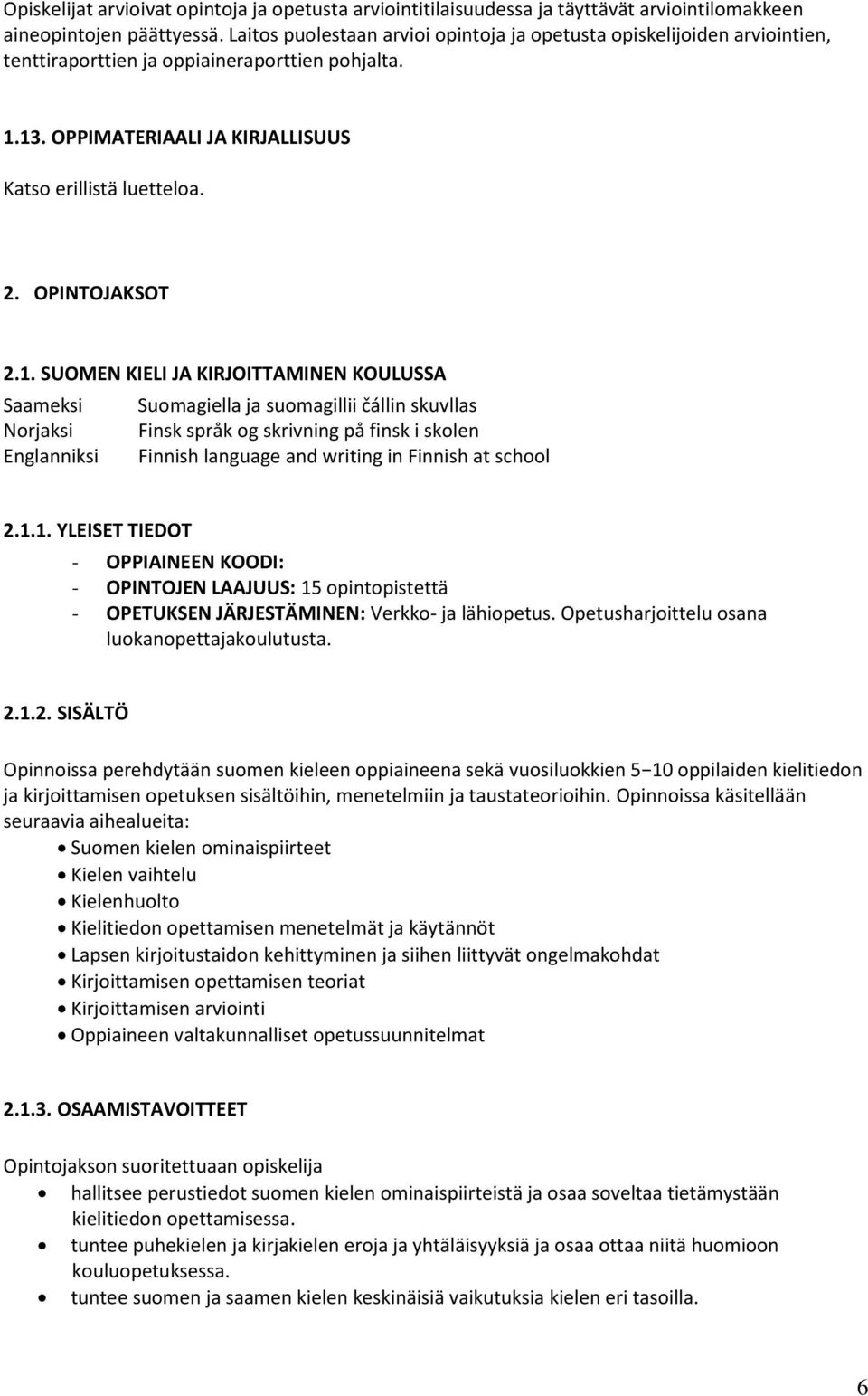 OPINTOJAKSOT 2.1.