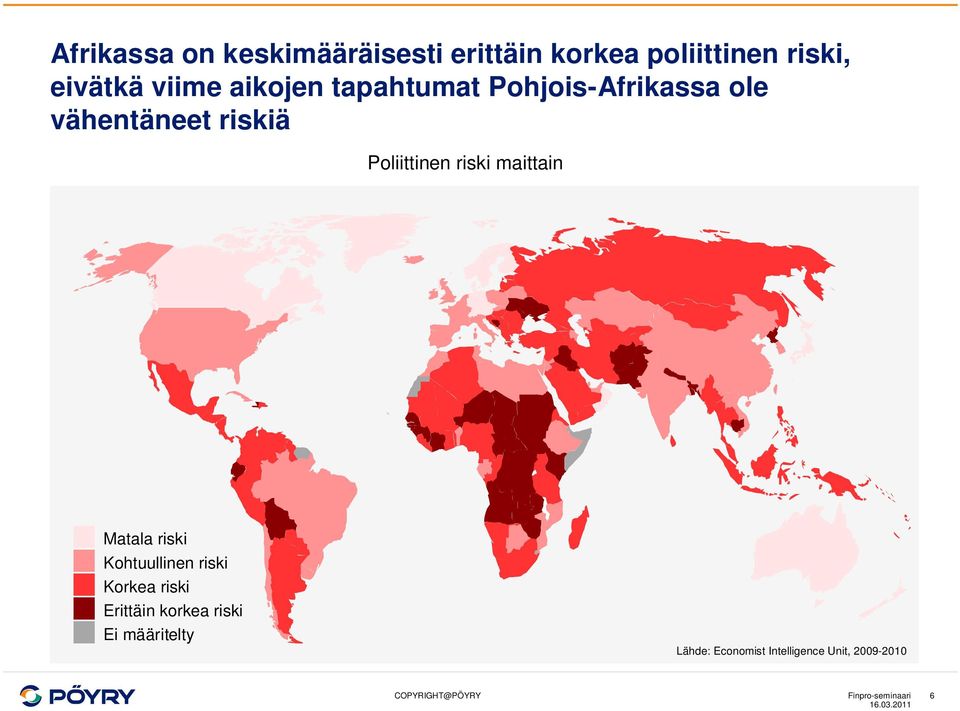 riski maittain Matala riski Kohtuullinen riski Korkea riski Erittäin korkea