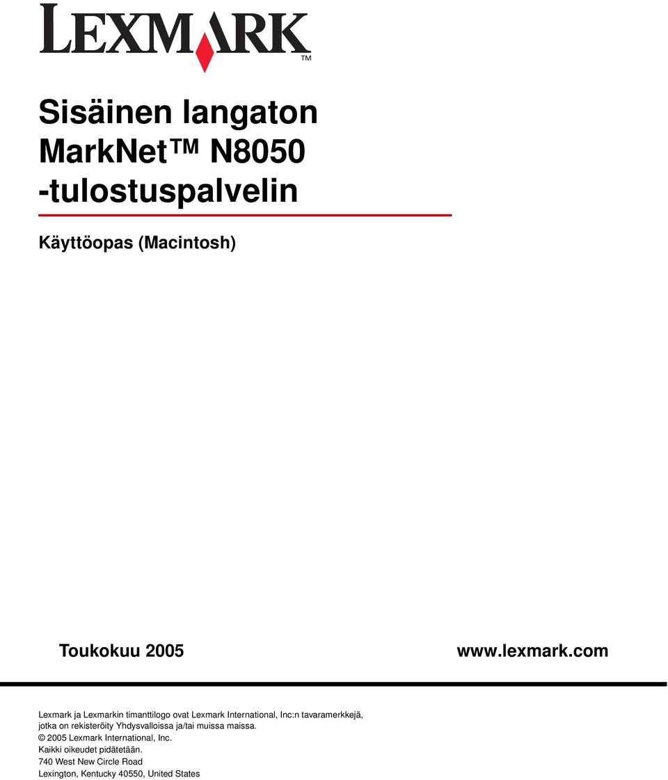 com Lexmark ja Lexmarkin timanttilogo ovat Lexmark International, Inc:n tavaramerkkejä,
