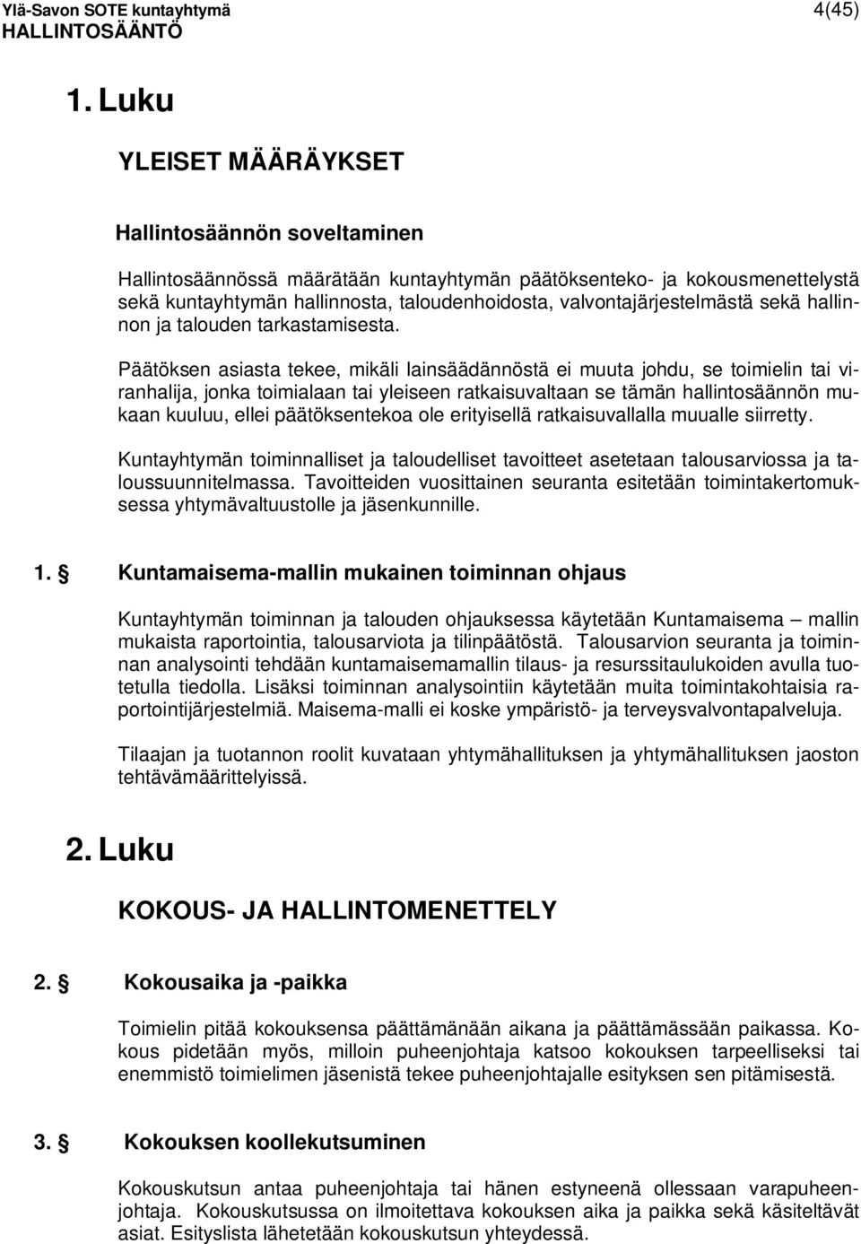 valvontajärjestelmästä sekä hallinnon ja talouden tarkastamisesta.