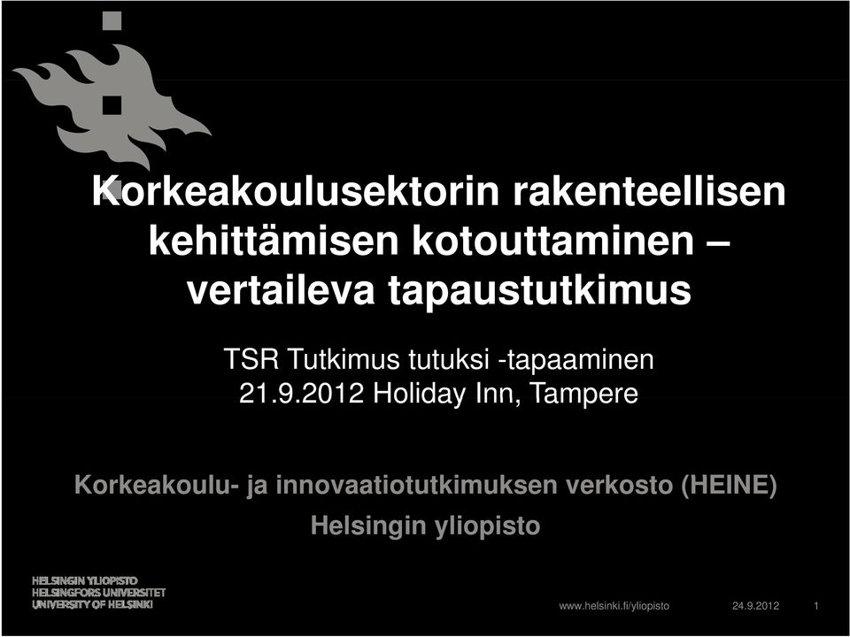 2012 2012 Holiday Inn, Tampere Korkeakoulu- k ja