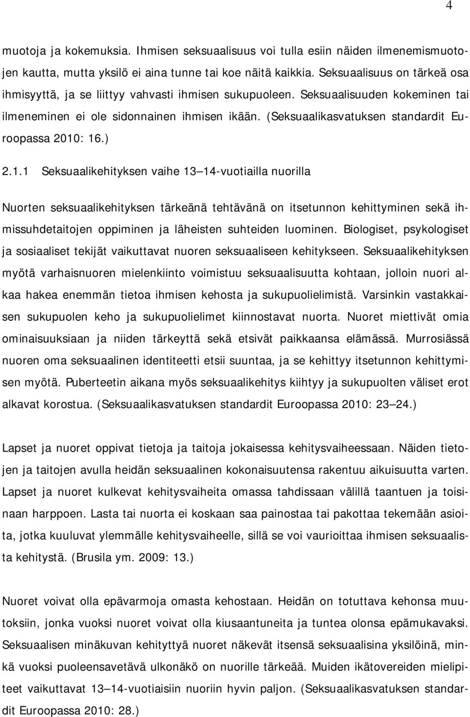 (Seksuaalikasvatuksen standardit Euroopassa 2010