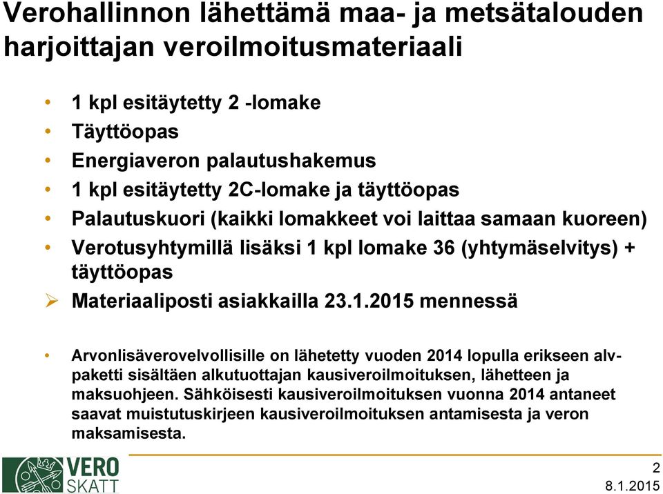 täyttöopas Materiaaliposti asiakkailla 23.1.