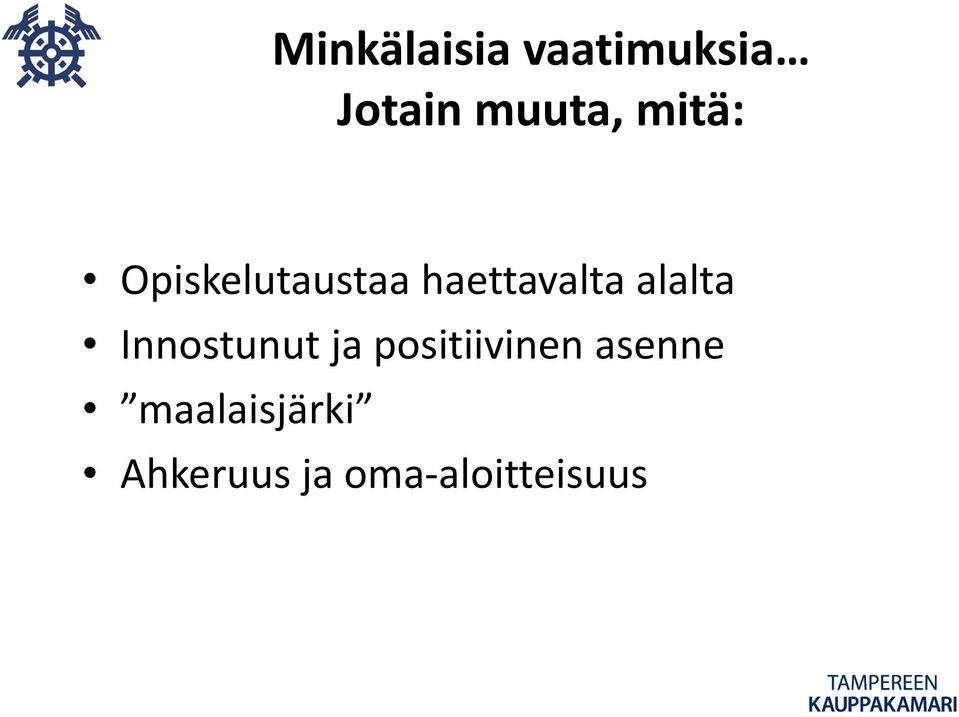 alalta Innostunut ja positiivinen