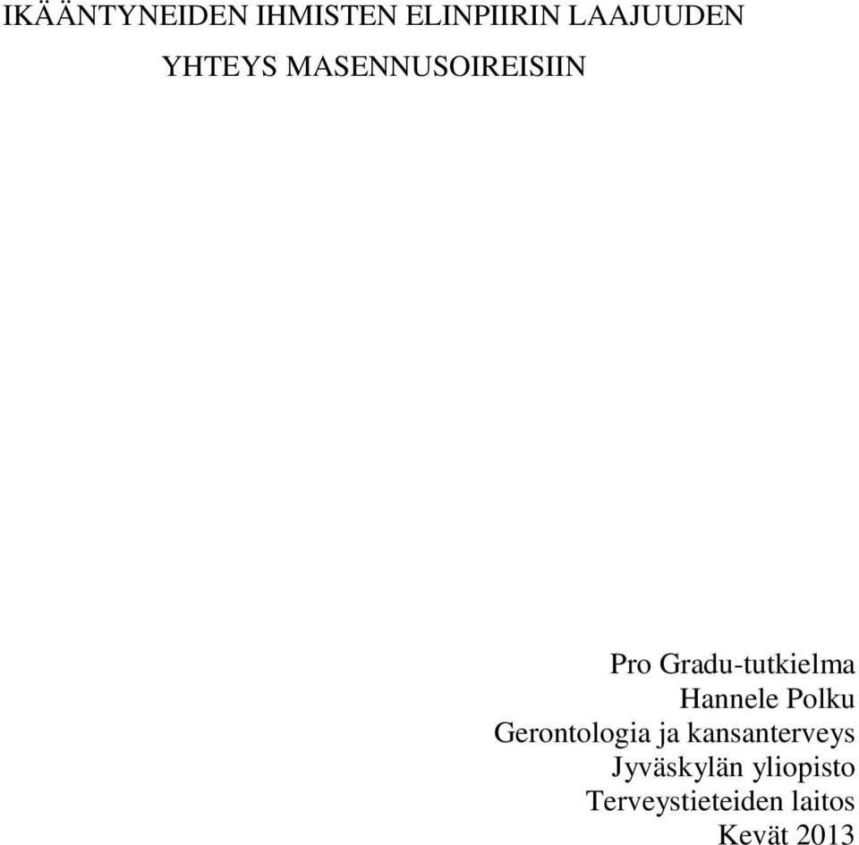 Hannele Polku Gerontologia ja kansanterveys