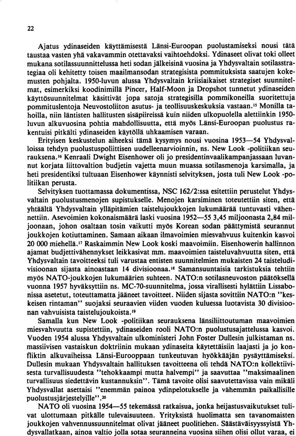 kokemusten pohjalta.