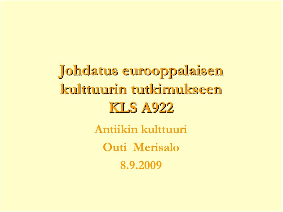 KLS A922 Antiikin