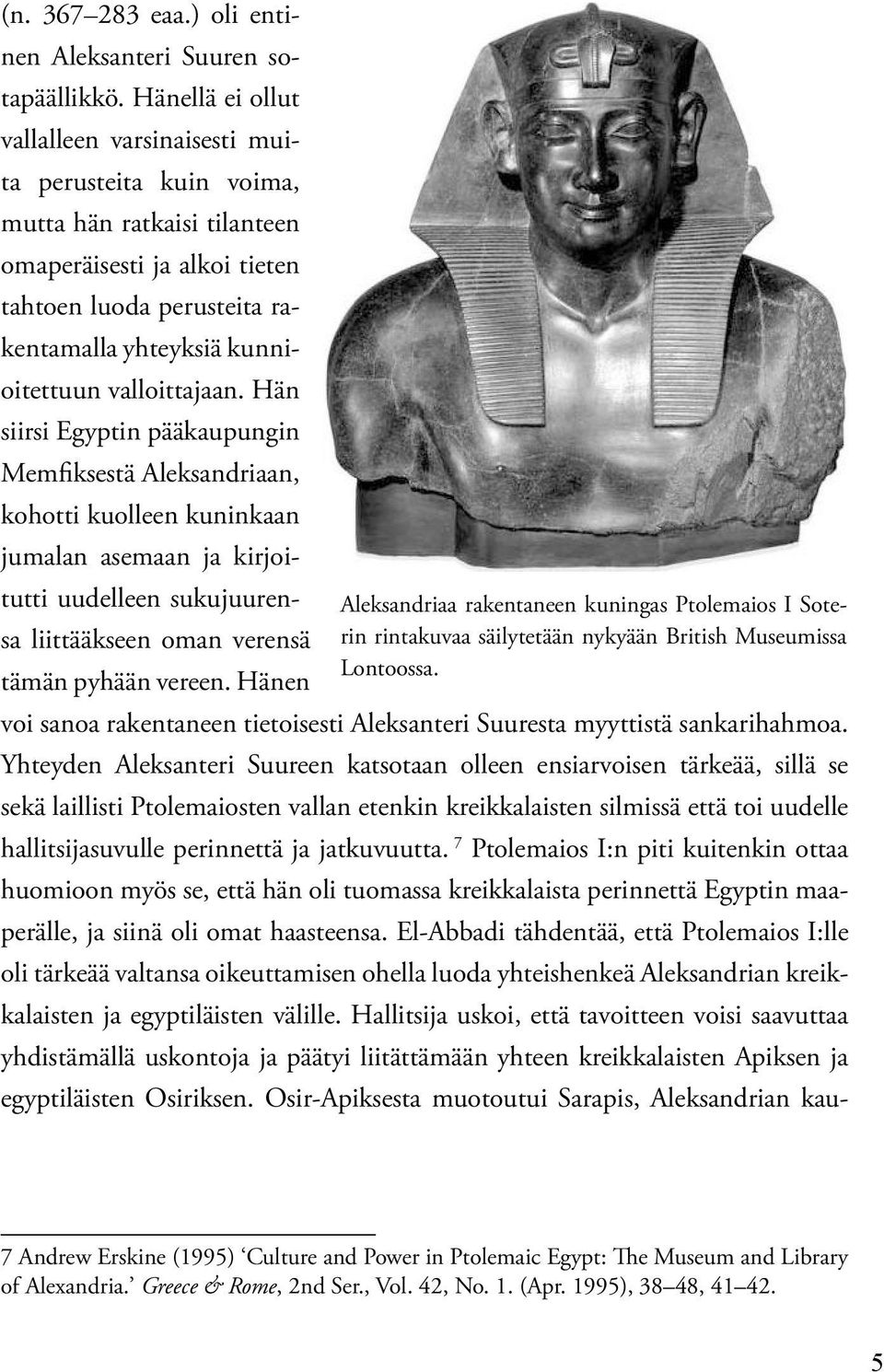 valloittajaan.