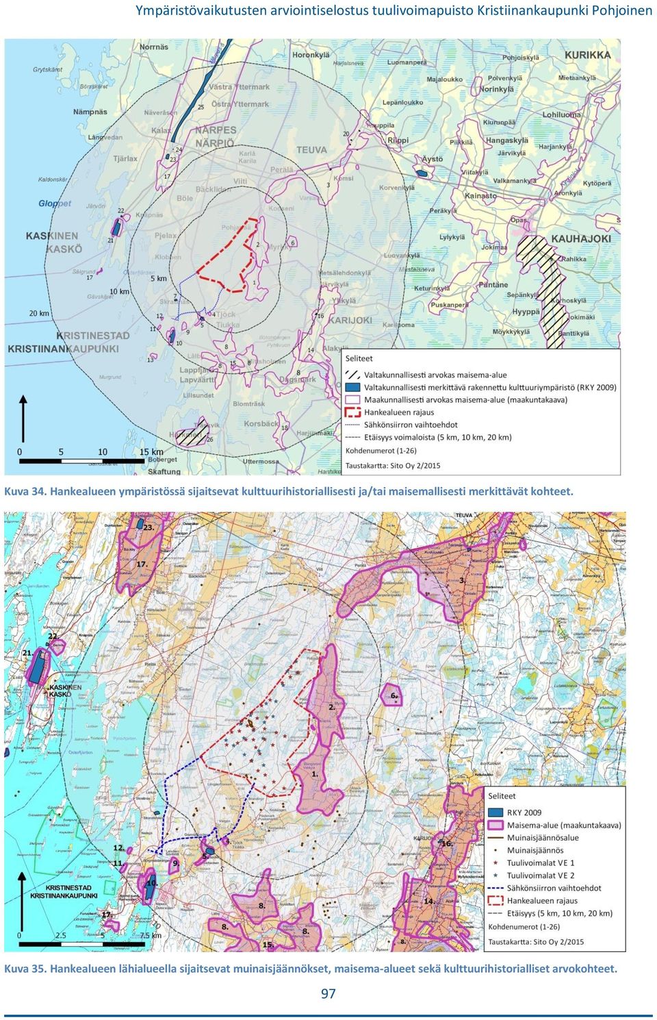 kulttuurihistoriallisesti ja/tai maisemallisesti