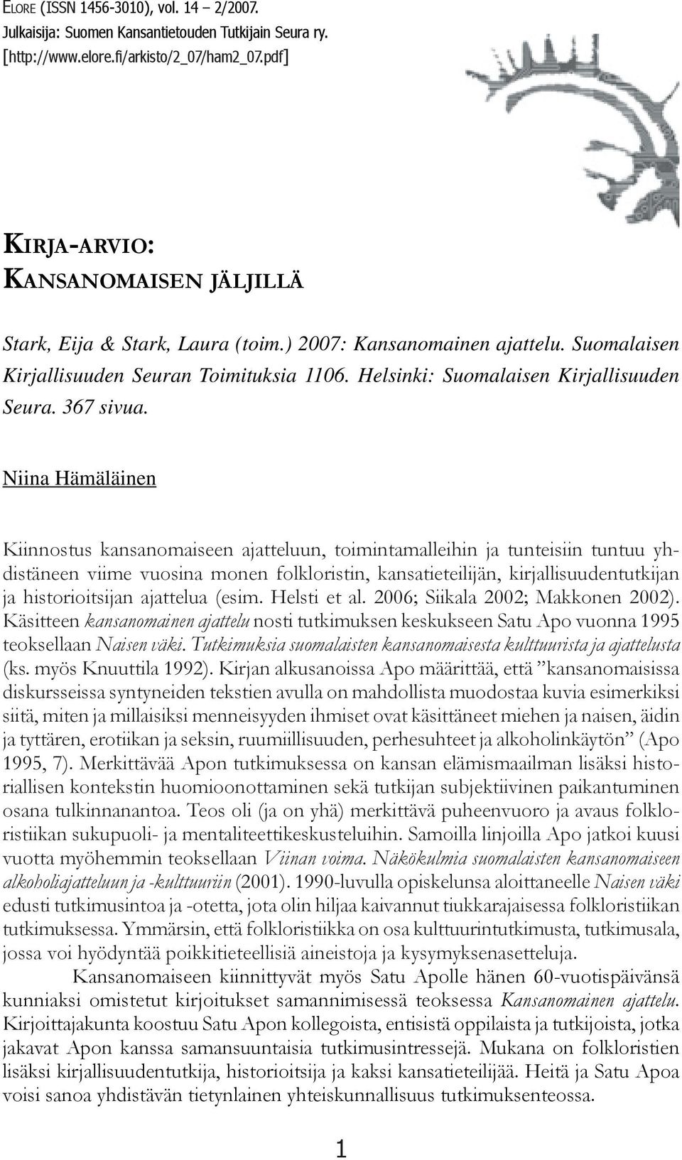Helsinki: Suomalaisen Kirjallisuuden 367 sivua.