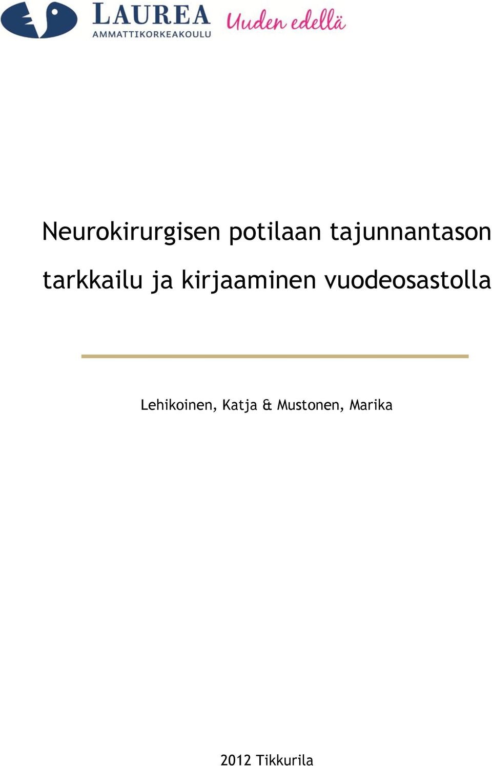 kirjaaminen vuodeosastolla