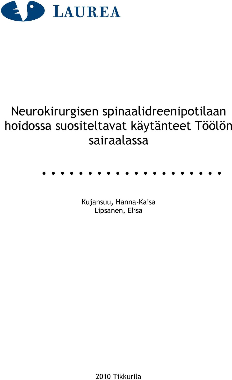 suositeltavat käytänteet Töölön