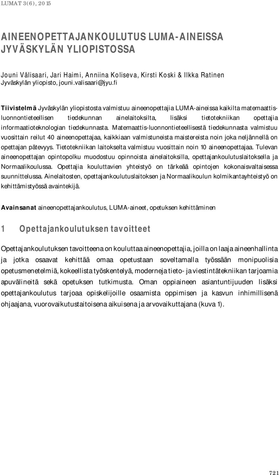 informaatioteknologian tiedekunnasta.