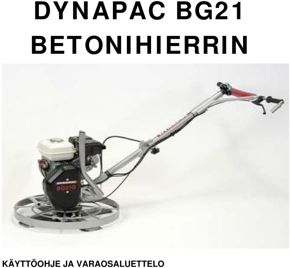 KÄYTTÖOHJE JA