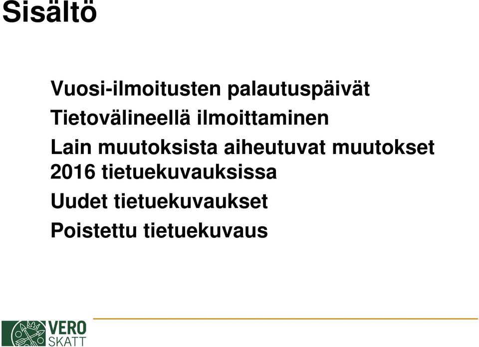 muutoksista aiheutuvat muutokset 2016