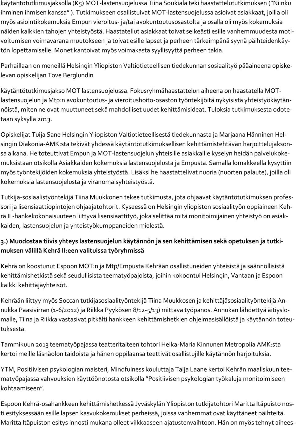 tahojen yhteistyöstä.