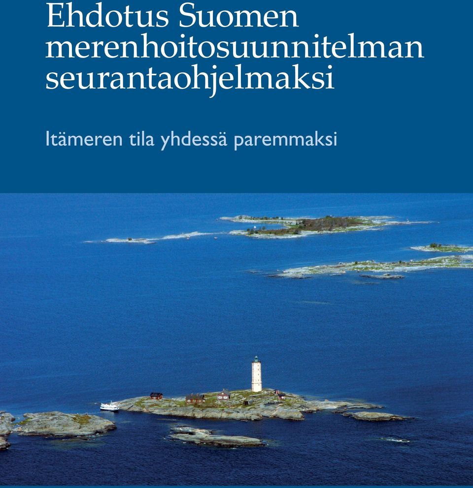seurantaohjelmaksi