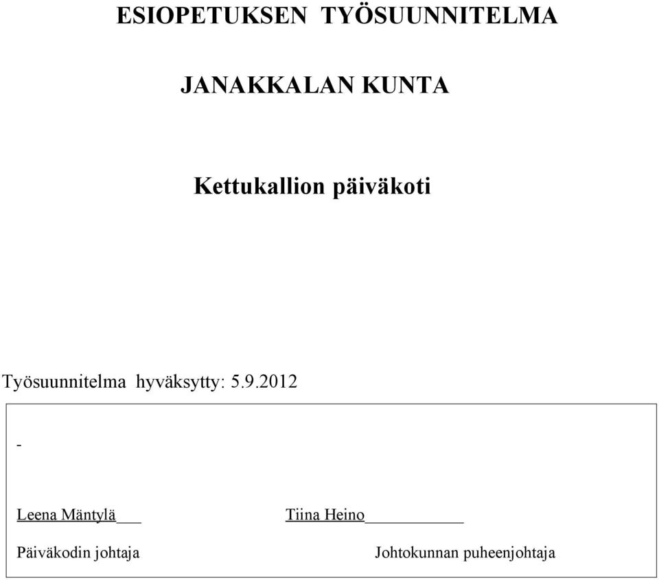 hyväksytty: 5.9.