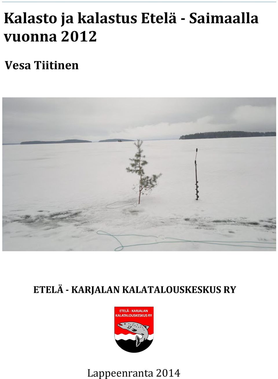 Tiitinen ETELÄ - KARJALAN