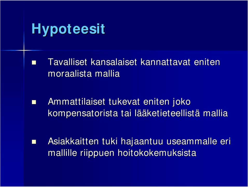 kompensatorista tai lääl ääketieteellistä mallia