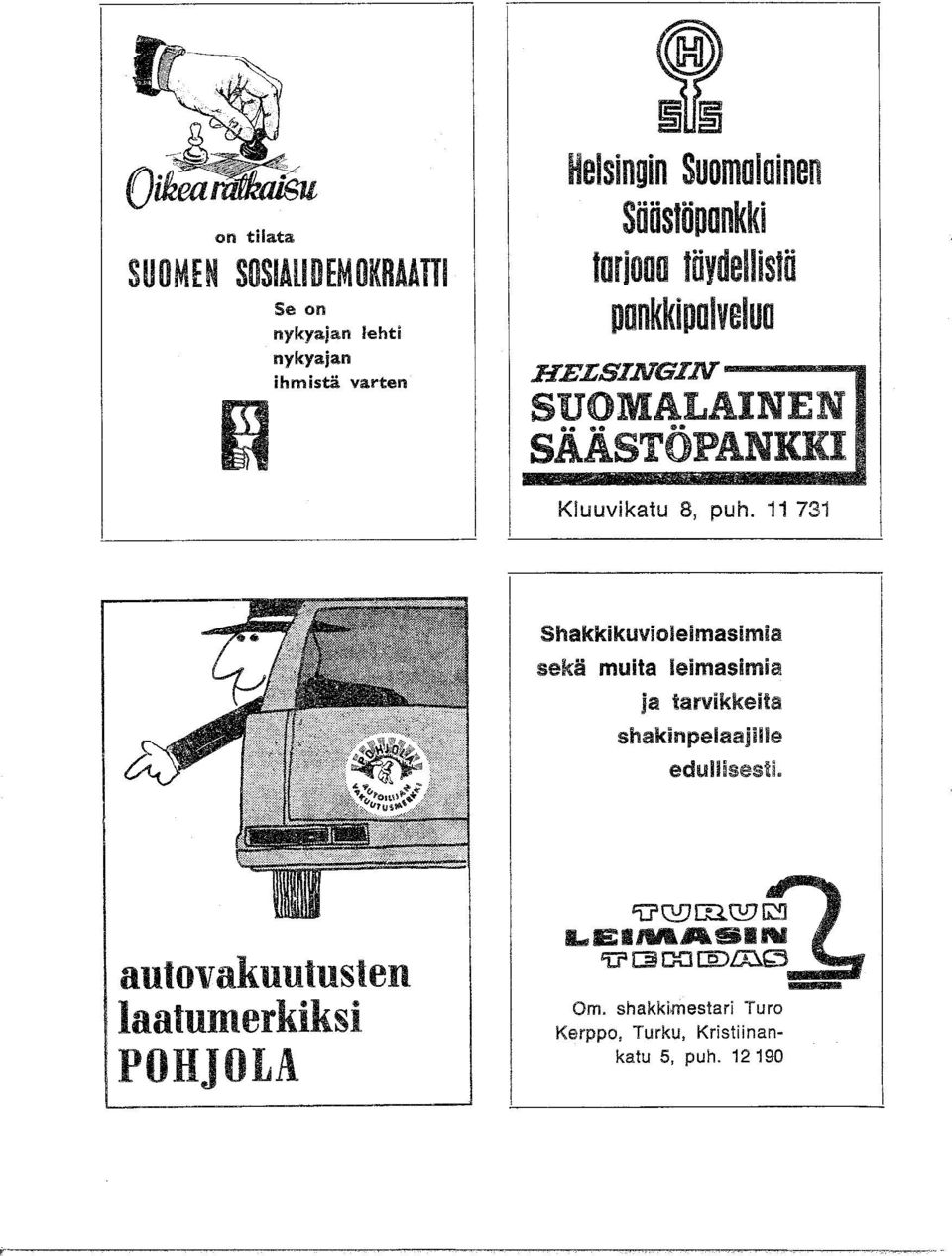 SHHstöpnkki trinn föydellisfö pnkkiplvelu HELSINGIN--- SUOMALAINEN SÄÄSTÖPANKKI Kluuvikatu 8, puh.