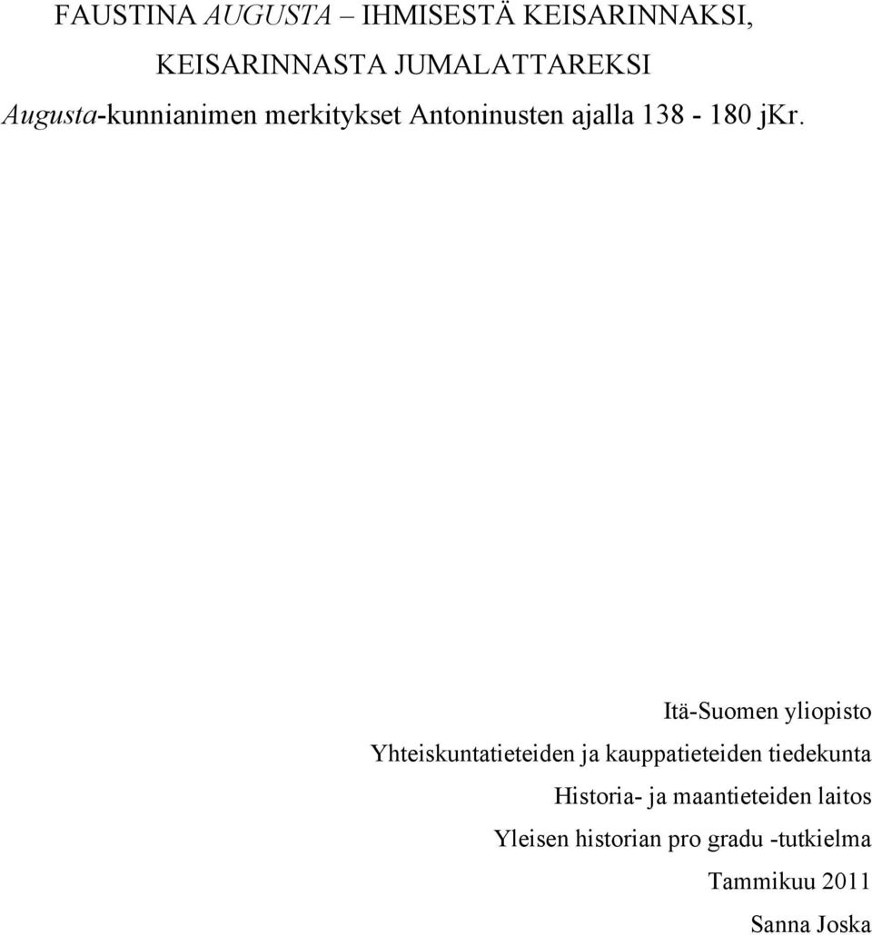 Itä-Suomen yliopisto Yhteiskuntatieteiden ja kauppatieteiden tiedekunta