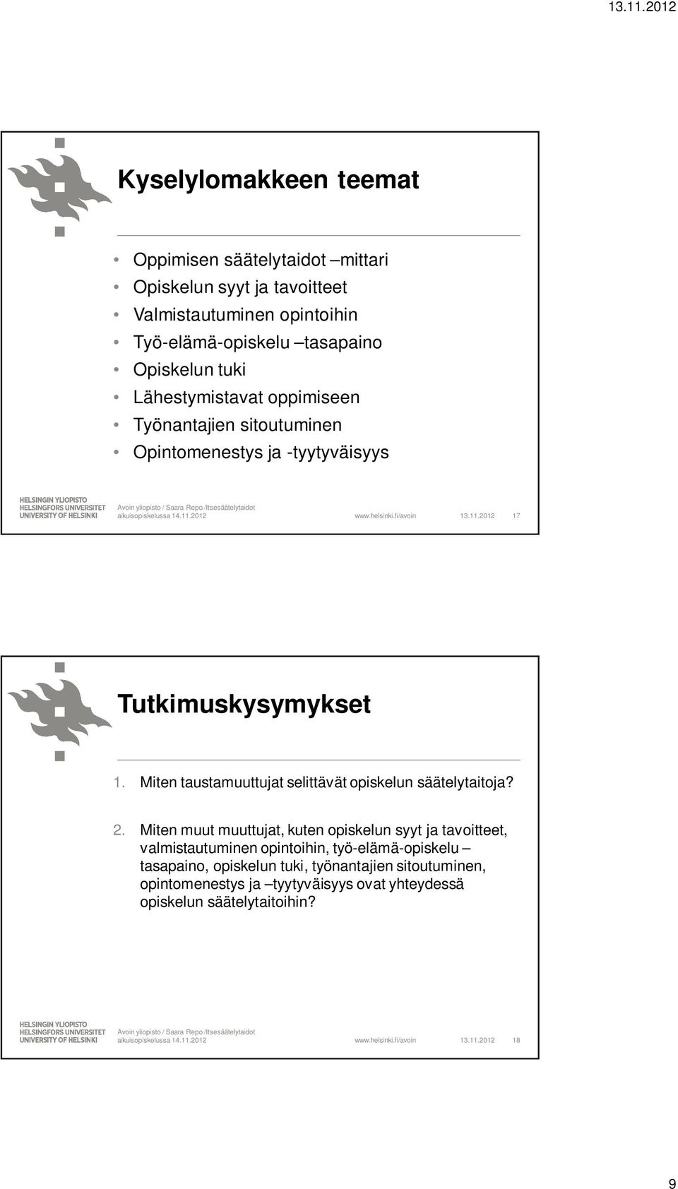 Miten taustamuuttujat selittävät opiskelun säätelytaitoja? 2.