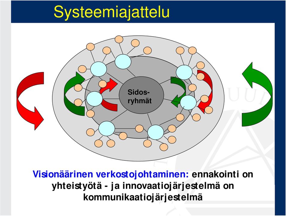 ennakointi on yhteistyötä - ja