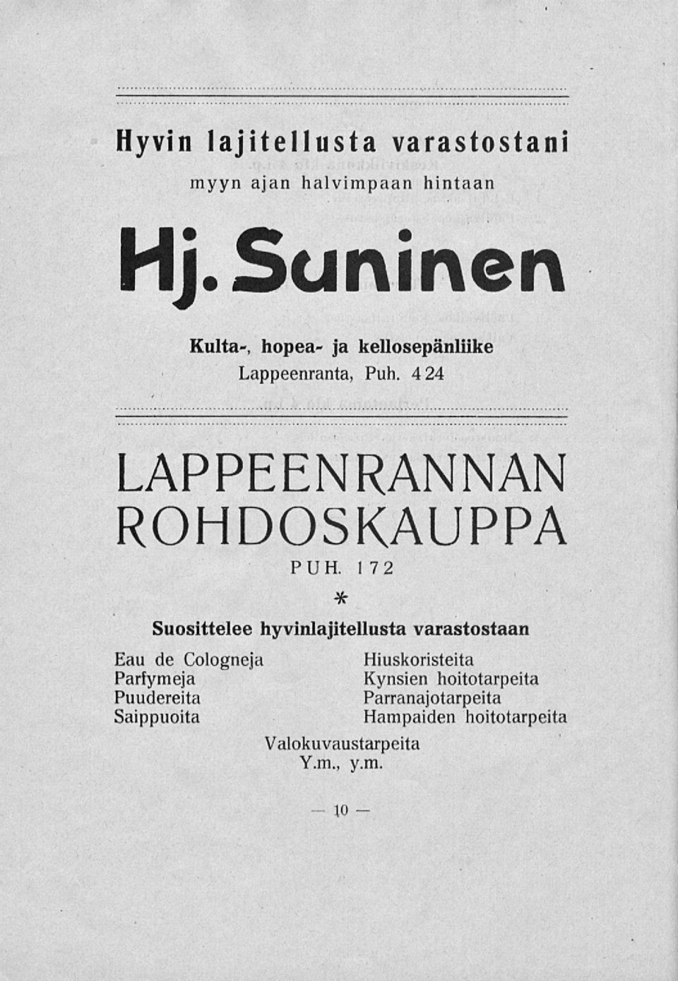 424 LAPPEENRANNAN ROHDOSKAUPPA Eau de Cologneja Pariymeja Puudereita Saippuoita PUH.