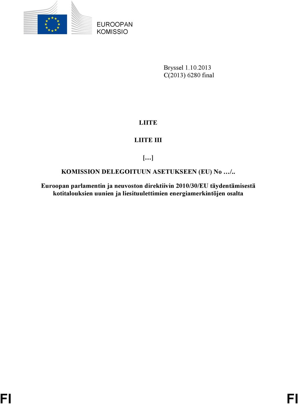 ASETUKSEEN (EU) No /.