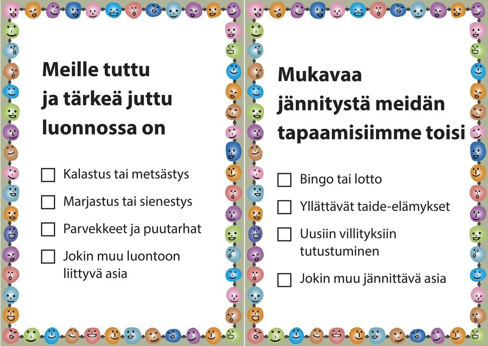 liittyvä asia Mukavaa jännitystä meidän tapaamisiimme toisi Bingo tai