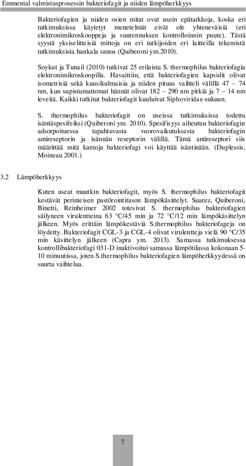 thermophilus bakteriofagia elektronimikroskoopilla.