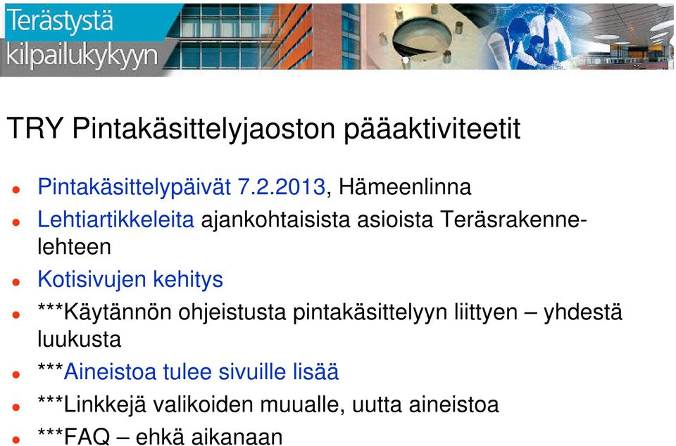 Kotisivujen kehitys ***Käytännön ohjeistusta pintakäsittelyyn liittyen yhdestä